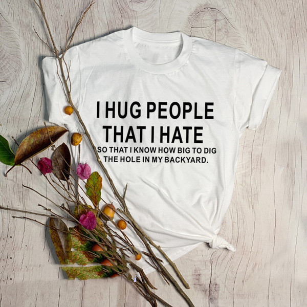 Title 2, "I Hug People I Hate" Grunge Grafik Tişörtleri....