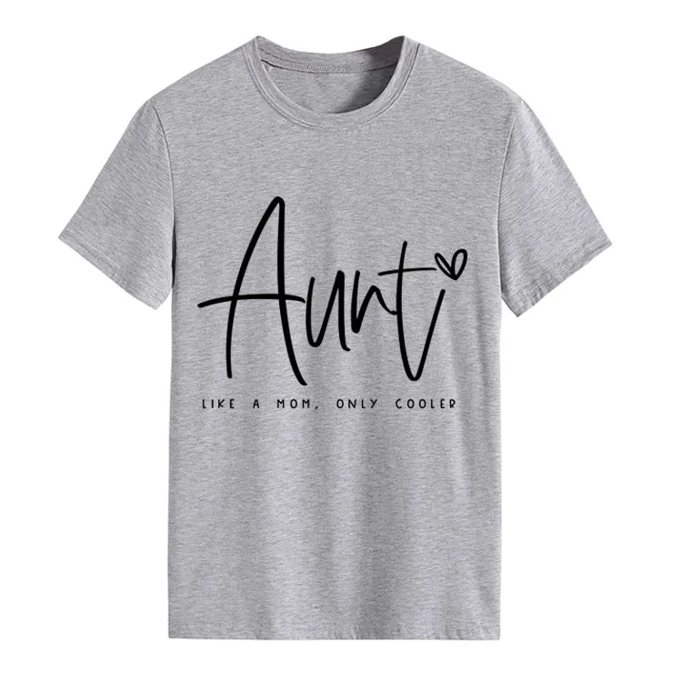 AUNT LIKE A MOM Fashion Round Neck Loose Short Sleeves - Light Grey Black Font