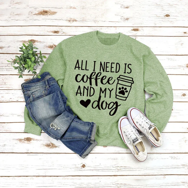 Round Neck Pullover Long Sleeve ALL I NEED Print - Olive Green Black Font