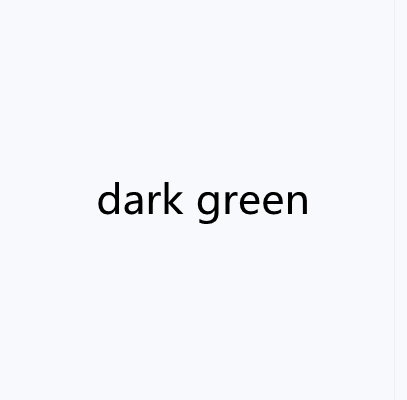 Dark green