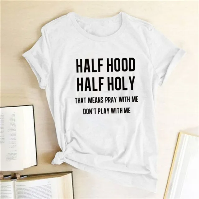 Half Cover Half Holy Letter Printed Women's T shirt White - Shop at LoveMi