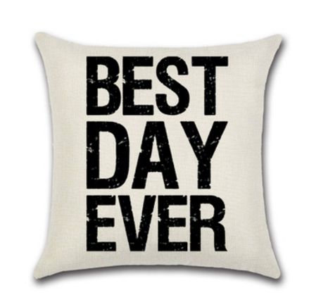 Best day ever 45×45cm