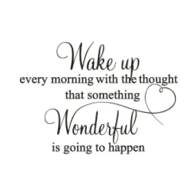 Wake Up Every Morning Wall Sticker