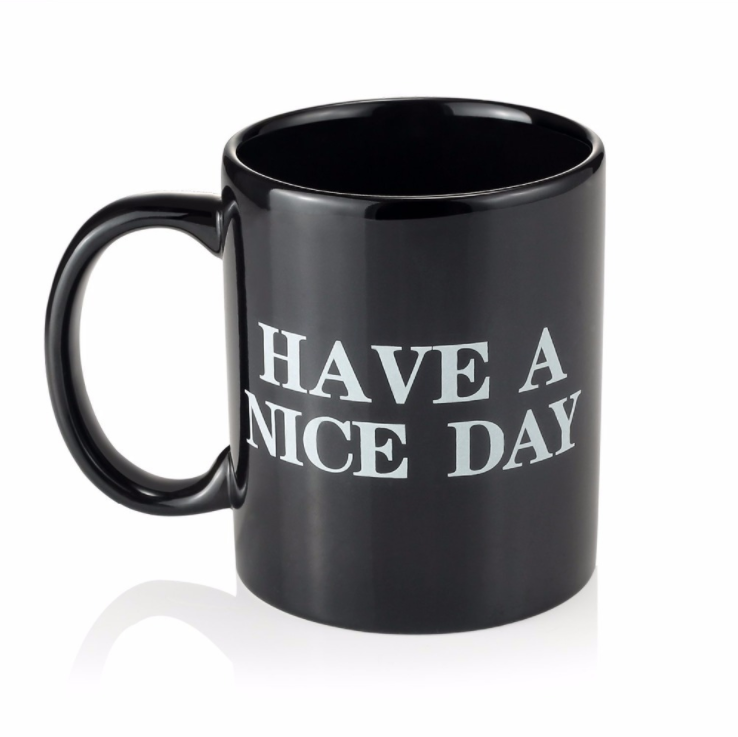 Have a Nice Day Middle Finger Ceramic Mug