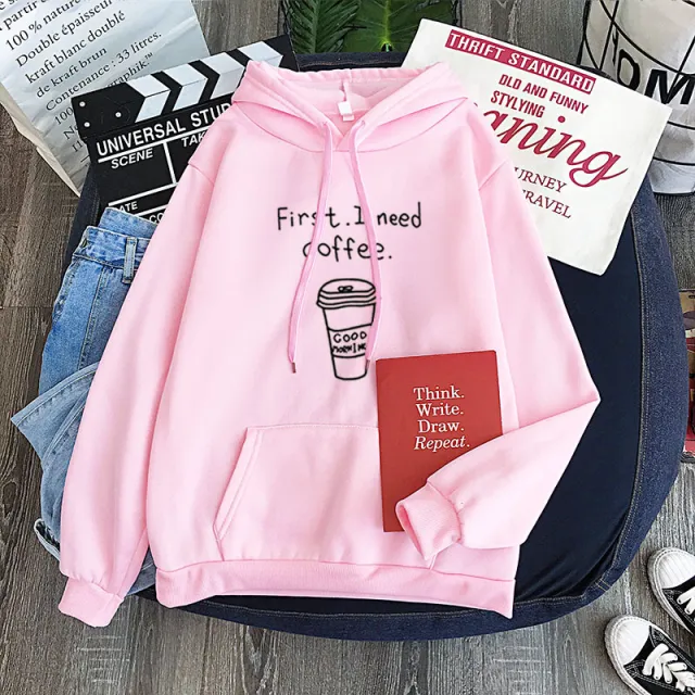All match Personality First I Need Coffee Hoodie Pink - Shop at LoveMi