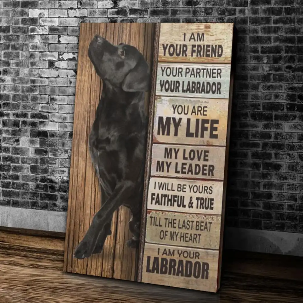 I'm Your Friend Partner Labrador Canvas Painting