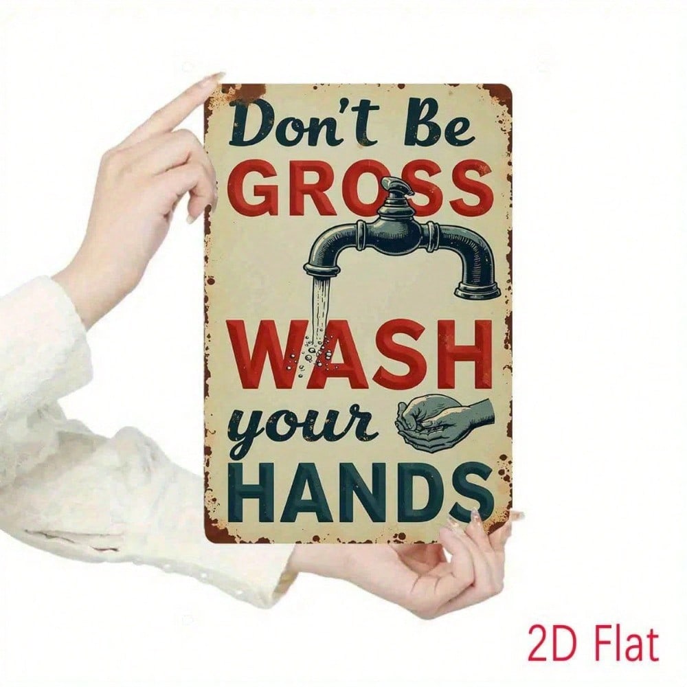 Vintage Metal Sign Don't Be Too Disgusting Wash Your Hands, Funny Bathroom Art