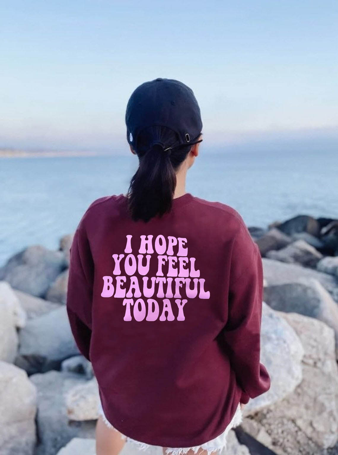 Women's I Hope You Feel Beautiful Today Sports Sweatshirt