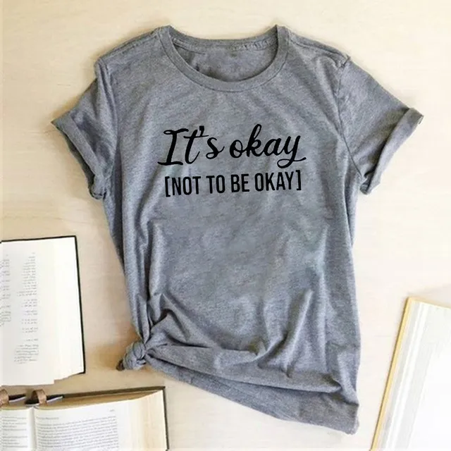 It'S OKAY Letter Fashion Print Women's T-Shirt - Light Grey