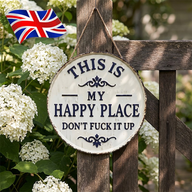 Funny garden metal sign this is my happy place welcome sign