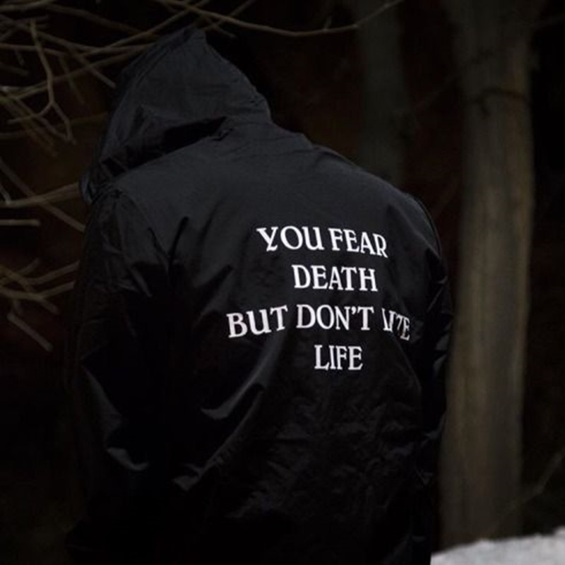 You Fear Death But Don't Live Life Hoodie Women Hoody