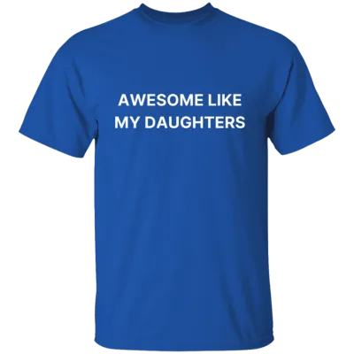 Like My Daughter, It's Amazing Short Sleeved Women - Royal Blue