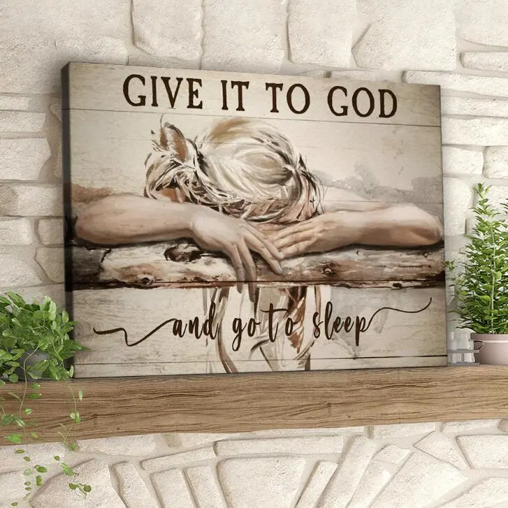Give It To God And Then Sleep On Canvas Frames To Decorate Nordic Paintings - 60X90Cm