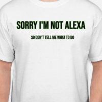 Sorry Im Not AlexaCotton T-shirt Round Neck Short Sleeve