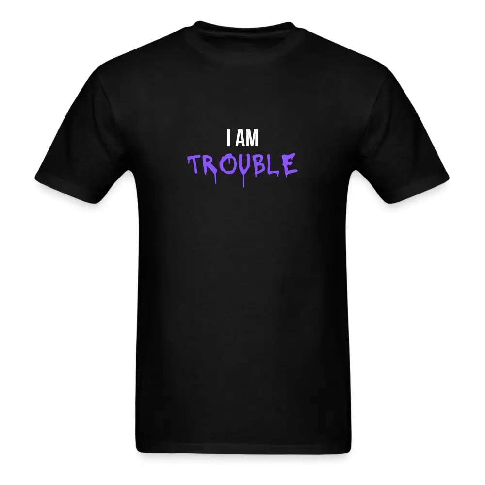 I'm In Trouble Black T-shirt