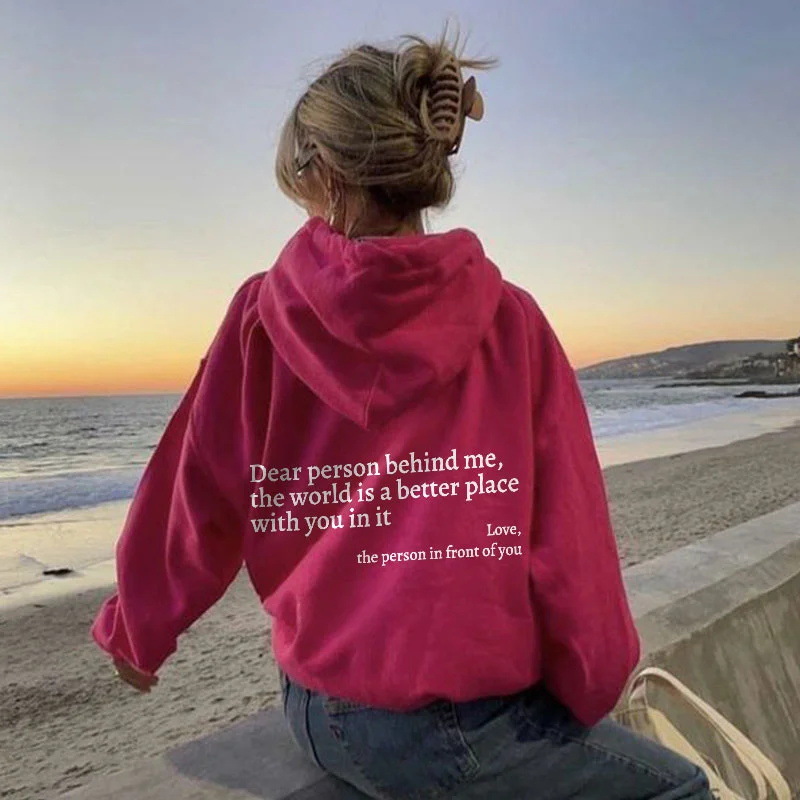 Dear Person Behind Me,the World Is A Better Place,with You In It,love,the Person - Bild 23 von 25