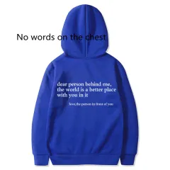Dear Person Behind Me,the World Is A Better Place,with You In It,love,the Person In Front Of You,Sweatshirt Letter Slogan Printed Kangaroo Pocket D... - View 1