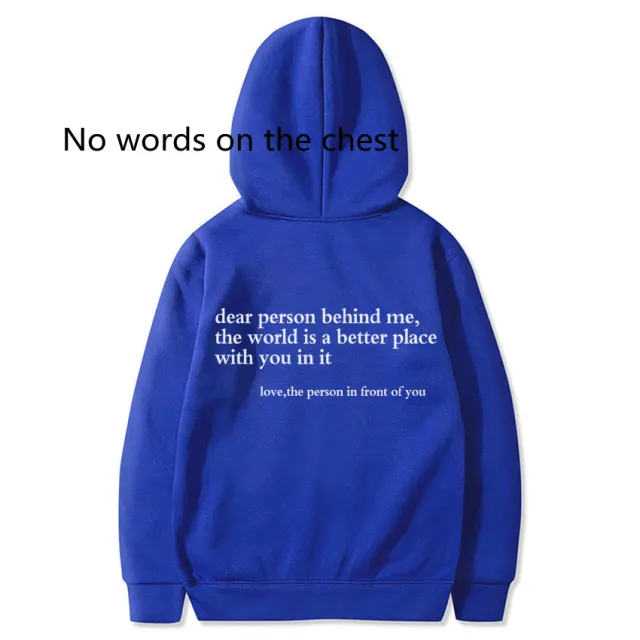 Dear Person Behind Me,the World Is A Better Place,with You In It,love,the Person In Front Of You,Sweatshirt Letter Slogan Printed Kangaroo Pocket D... Blue Chest Without Words - Shop at LoveMi
