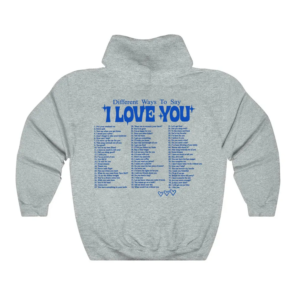 Different Ways To Say I Love You Hoodie Cute Couple Love Quote