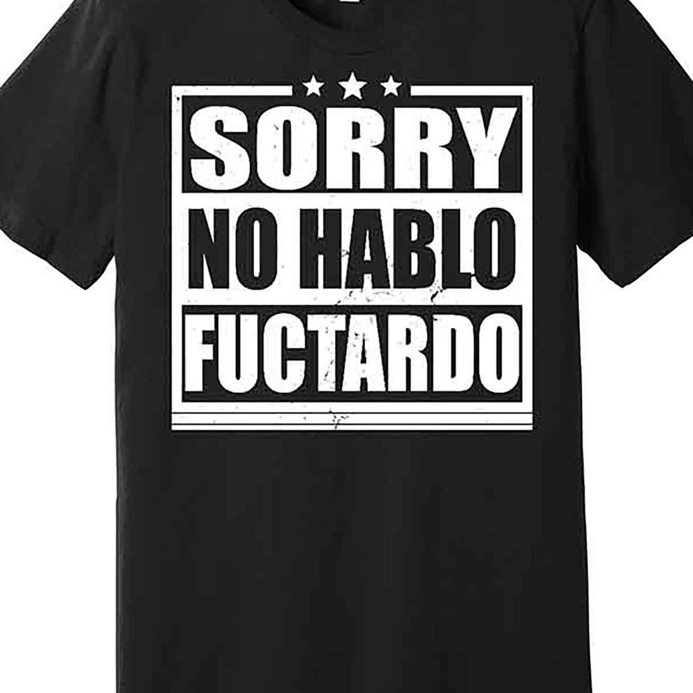 Sorry, I don&#39;t say Fuctardo Print, Men&#39;s Round Neck Short Sleeve Casual Cotton T-Shirt