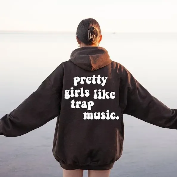 Pretty Girls Like Trap Music Printing Back Hooded Sweater Black White - Shop at LoveMi