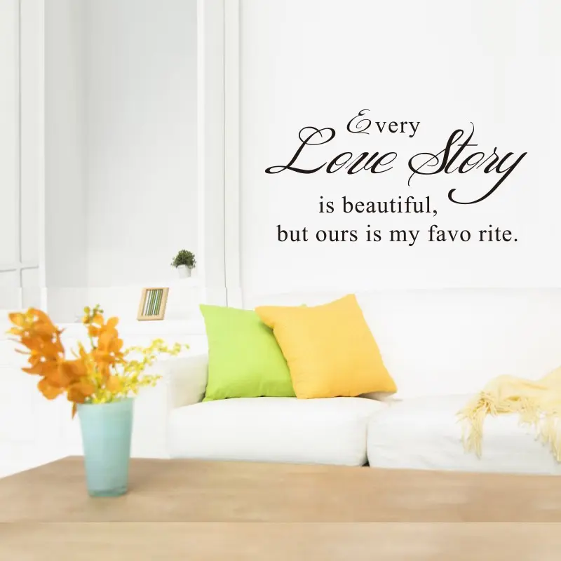 Every Love Storyy Printed Wall Stickers Proverbs