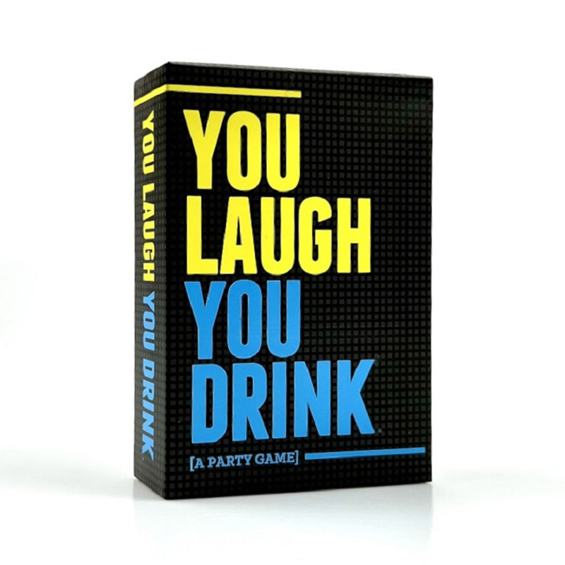 You Laugh, You Drink