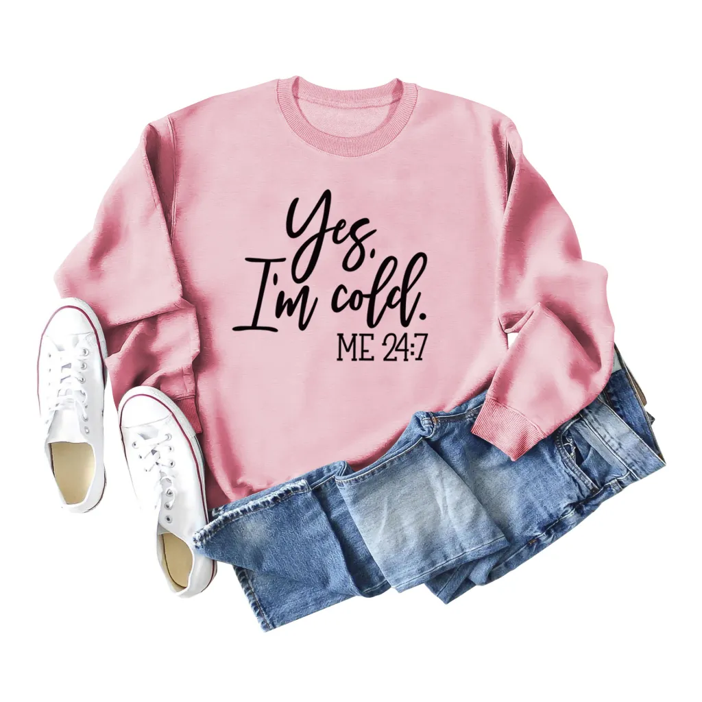 Loose Casual Letter Print Sweatshirt Yes' I M Cold New Round - Pink Sweatshirt