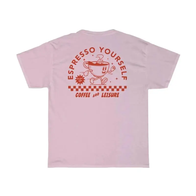 Espresso Yourself Women Retro Funny Coffee T-Shirts Oversize - Pink