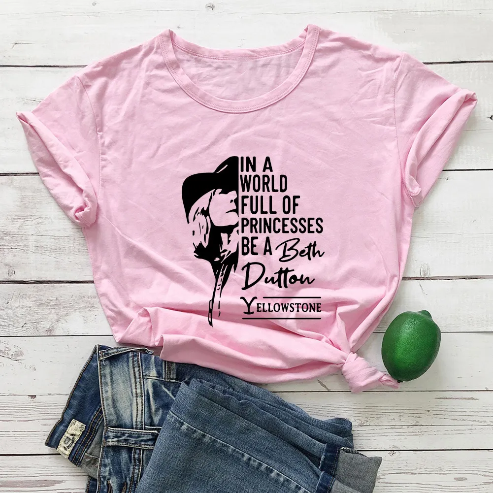 IN A WORLD FULL OF PRINCESSES BE A Foreign Trade New Letter Short Sleeve T-shirt For Women - Pink