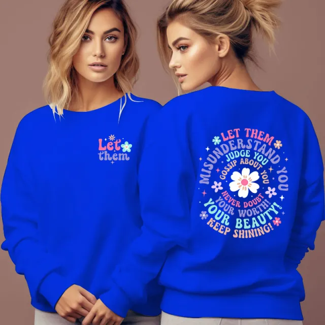 Woman Clothing Let Them Misunderstand You Sweatshirt Blue - Shop at LoveMi