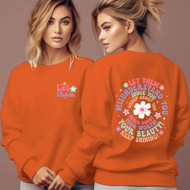 Woman Clothing Let Them Misunderstand You Sweatshirt Orange - Shop at LoveMi